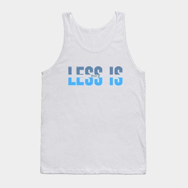 less is more Tank Top by CreativeIkbar Prints